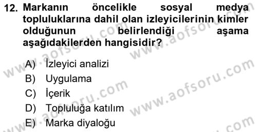 Marka İletişim Kampanyaları Dersi 2023 - 2024 Yılı (Final) Dönem Sonu Sınav Soruları 12. Soru