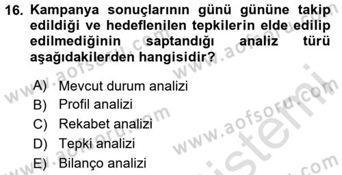 Marka İletişim Kampanyaları Dersi 2023 - 2024 Yılı Yaz Okulu Sınav Soruları 16. Soru