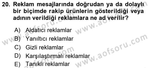 Marka İletişim Kampanyaları Dersi 2023 - 2024 Yılı Yaz Okulu Sınav Soruları 20. Soru