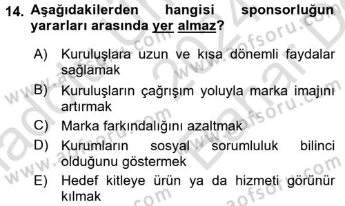 Marka İletişim Kampanyaları Dersi 2024 - 2025 Yılı (Vize) Ara Sınav Soruları 14. Soru