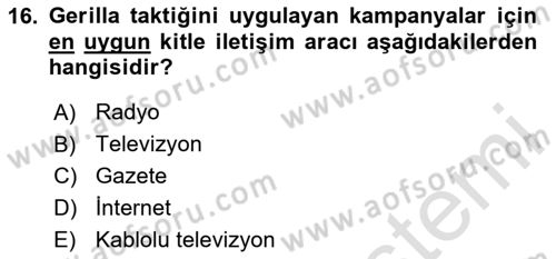 Marka İletişim Kampanyaları Dersi 2024 - 2025 Yılı (Vize) Ara Sınav Soruları 16. Soru