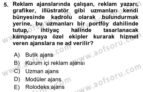 Marka İletişim Kampanyaları Dersi 2024 - 2025 Yılı (Vize) Ara Sınav Soruları 5. Soru