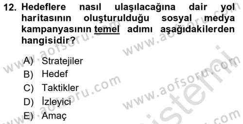 Marka İletişim Kampanyaları Dersi 2024 - 2025 Yılı (Final) Dönem Sonu Sınav Soruları 12. Soru
