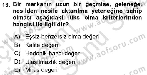 Marka İletişim Kampanyaları Dersi 2024 - 2025 Yılı (Final) Dönem Sonu Sınav Soruları 13. Soru