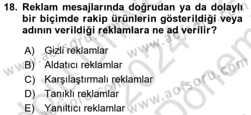 Marka İletişim Kampanyaları Dersi 2024 - 2025 Yılı (Final) Dönem Sonu Sınav Soruları 18. Soru