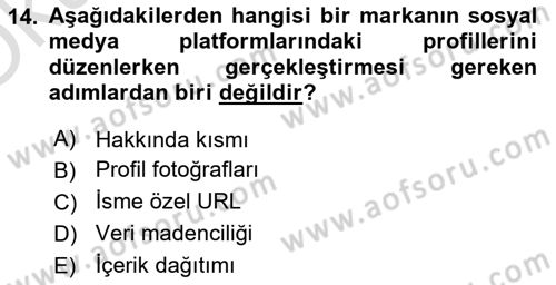 Marka İletişim Kampanyaları Dersi 2024 - 2025 Yılı Yaz Okulu Sınav Soruları 14. Soru