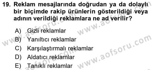 Marka İletişim Kampanyaları Dersi 2024 - 2025 Yılı Yaz Okulu Sınav Soruları 19. Soru