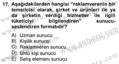 Marka İletişimi Tasarımı ve Uygulamaları Dersi 2012 - 2013 Yılı (Vize) Ara Sınavı 17. Soru