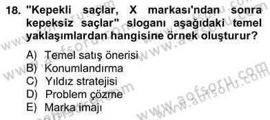 Marka İletişimi Tasarımı ve Uygulamaları Dersi 2013 - 2014 Yılı (Vize) Ara Sınav Soruları 18. Soru