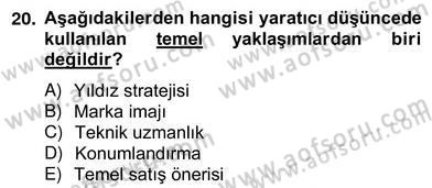 Marka İletişimi Tasarımı ve Uygulamaları Dersi 2013 - 2014 Yılı (Vize) Ara Sınav Soruları 20. Soru