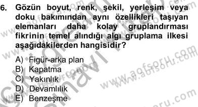 Marka İletişimi Tasarımı ve Uygulamaları Dersi 2013 - 2014 Yılı (Vize) Ara Sınav Soruları 6. Soru