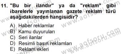 Marka İletişimi Tasarımı ve Uygulamaları Dersi 2013 - 2014 Yılı (Final) Dönem Sonu Sınav Soruları 11. Soru