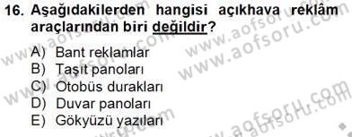 Marka İletişimi Tasarımı ve Uygulamaları Dersi 2013 - 2014 Yılı Tek Ders Sınav Soruları 16. Soru