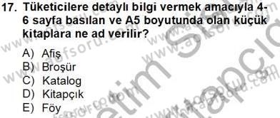 Marka İletişimi Tasarımı ve Uygulamaları Dersi 2013 - 2014 Yılı Tek Ders Sınav Soruları 17. Soru