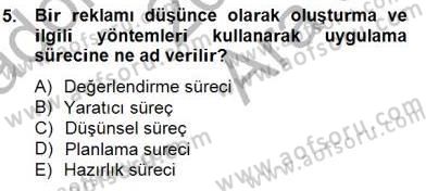 Marka İletişimi Tasarımı ve Uygulamaları Dersi 2014 - 2015 Yılı (Vize) Ara Sınav Soruları 5. Soru