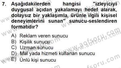 Marka İletişimi Tasarımı ve Uygulamaları Dersi 2014 - 2015 Yılı (Final) Dönem Sonu Sınav Soruları 7. Soru