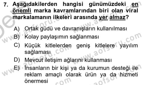 Marka İletişimi Tasarımı ve Uygulamaları Dersi 2016 - 2017 Yılı 3 Ders Sınav Soruları 7. Soru