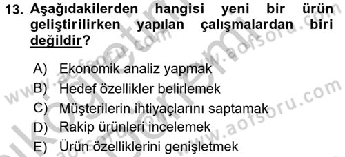 Marka İletişimi Tasarımı ve Uygulamaları Dersi 2016 - 2017 Yılı (Vize) Ara Sınav Soruları 13. Soru