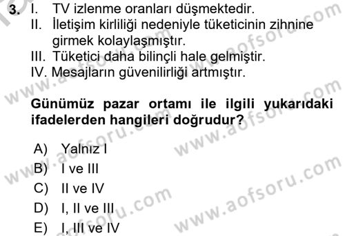 Marka İletişimi Tasarımı ve Uygulamaları Dersi 2016 - 2017 Yılı (Vize) Ara Sınav Soruları 3. Soru