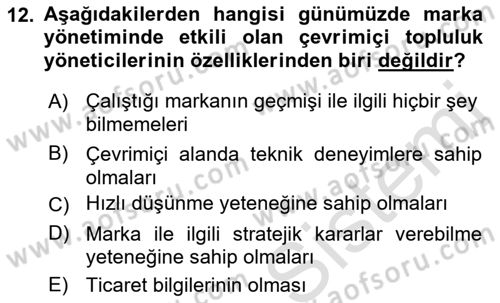 Marka İletişimi Tasarımı ve Uygulamaları Dersi 2016 - 2017 Yılı (Final) Dönem Sonu Sınav Soruları 12. Soru