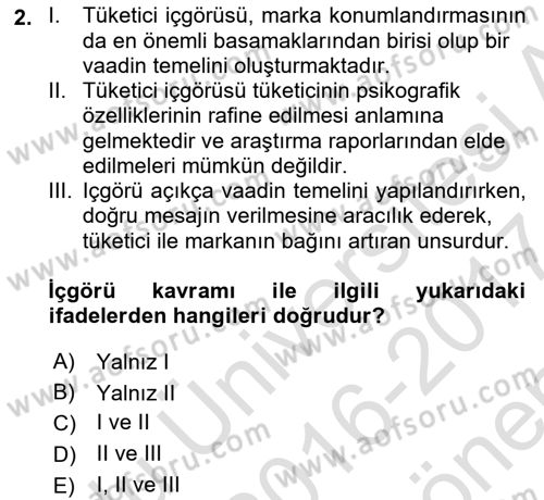 Marka İletişimi Tasarımı ve Uygulamaları Dersi 2016 - 2017 Yılı (Final) Dönem Sonu Sınav Soruları 2. Soru