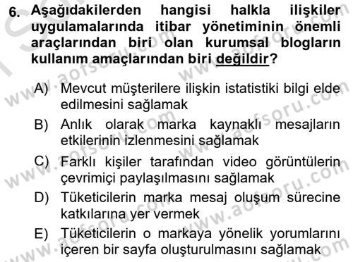 Marka İletişimi Tasarımı ve Uygulamaları Dersi 2016 - 2017 Yılı (Final) Dönem Sonu Sınav Soruları 6. Soru
