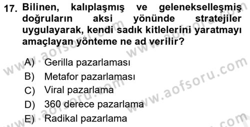 Marka İletişimi Tasarımı ve Uygulamaları Dersi 2017 - 2018 Yılı 3 Ders Sınav Soruları 17. Soru