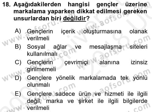 Marka İletişimi Tasarımı ve Uygulamaları Dersi 2017 - 2018 Yılı 3 Ders Sınav Soruları 18. Soru