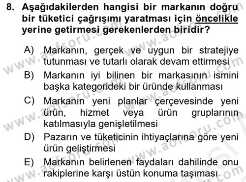 Marka İletişimi Tasarımı ve Uygulamaları Dersi 2017 - 2018 Yılı (Vize) Ara Sınav Soruları 8. Soru