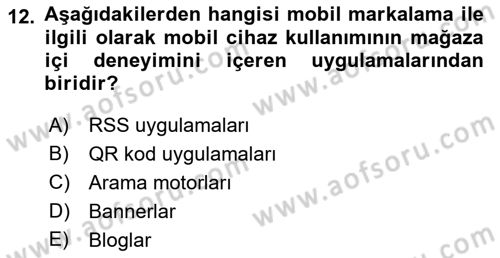 Marka İletişimi Tasarımı ve Uygulamaları Dersi 2017 - 2018 Yılı (Final) Dönem Sonu Sınav Soruları 12. Soru