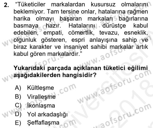 Marka İletişimi Tasarımı ve Uygulamaları Dersi 2017 - 2018 Yılı (Final) Dönem Sonu Sınav Soruları 2. Soru