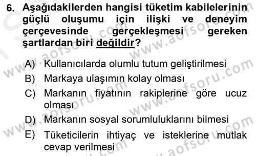 Marka İletişimi Tasarımı ve Uygulamaları Dersi 2017 - 2018 Yılı (Final) Dönem Sonu Sınav Soruları 6. Soru