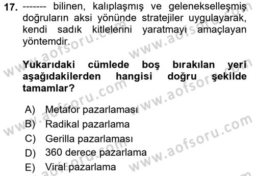 Marka İletişimi Tasarımı ve Uygulamaları Dersi 2018 - 2019 Yılı 3 Ders Sınav Soruları 17. Soru