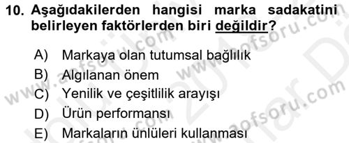 Marka İletişimi Tasarımı ve Uygulamaları Dersi 2018 - 2019 Yılı (Vize) Ara Sınavı 10. Soru