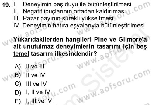 Marka İletişimi Tasarımı ve Uygulamaları Dersi 2018 - 2019 Yılı (Vize) Ara Sınavı 19. Soru