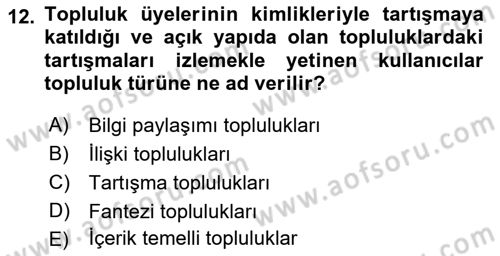 Marka İletişimi Tasarımı ve Uygulamaları Dersi 2018 - 2019 Yılı (Final) Dönem Sonu Sınav Soruları 12. Soru