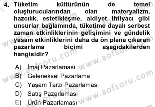 Marka İletişimi Tasarımı ve Uygulamaları Dersi 2018 - 2019 Yılı (Final) Dönem Sonu Sınav Soruları 4. Soru