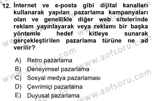 Marka İletişimi Tasarımı ve Uygulamaları Dersi 2018 - 2019 Yılı Yaz Okulu Sınav Soruları 12. Soru