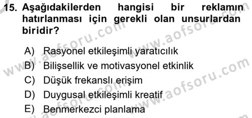 Marka İletişimi Tasarımı ve Uygulamaları Dersi 2018 - 2019 Yılı Yaz Okulu Sınav Soruları 15. Soru