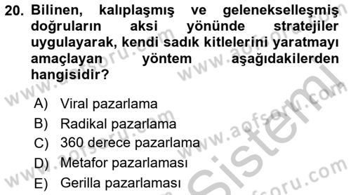 Marka İletişimi Tasarımı ve Uygulamaları Dersi 2018 - 2019 Yılı Yaz Okulu Sınav Soruları 20. Soru
