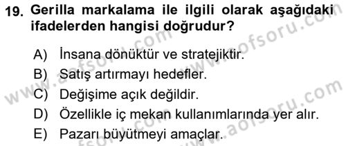 Marka İletişimi Tasarımı ve Uygulamaları Dersi 2020 - 2021 Yılı Yaz Okulu Sınav Soruları 19. Soru