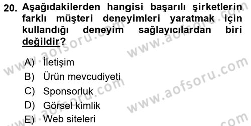 Marka İletişimi Tasarımı ve Uygulamaları Dersi 2020 - 2021 Yılı Yaz Okulu Sınav Soruları 20. Soru