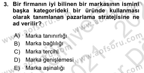 Marka İletişimi Tasarımı ve Uygulamaları Dersi 2021 - 2022 Yılı (Vize) Ara Sınav Soruları 3. Soru