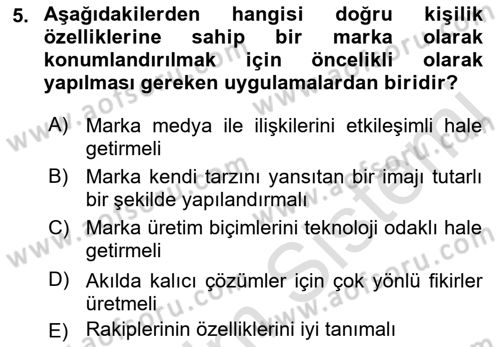 Marka İletişimi Tasarımı ve Uygulamaları Dersi 2021 - 2022 Yılı (Vize) Ara Sınav Soruları 5. Soru
