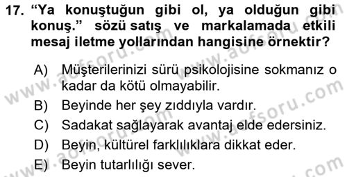 Marka İletişimi Tasarımı ve Uygulamaları Dersi 2021 - 2022 Yılı (Final) Dönem Sonu Sınav Soruları 17. Soru