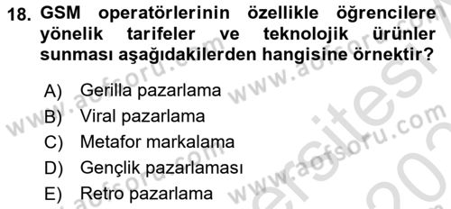 Marka İletişimi Tasarımı ve Uygulamaları Dersi 2021 - 2022 Yılı (Final) Dönem Sonu Sınav Soruları 18. Soru