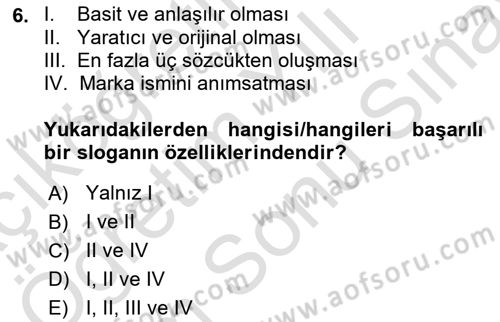 Marka İletişimi Tasarımı ve Uygulamaları Dersi 2021 - 2022 Yılı (Final) Dönem Sonu Sınav Soruları 6. Soru