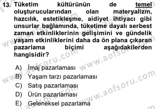 Marka İletişimi Tasarımı ve Uygulamaları Dersi 2021 - 2022 Yılı Yaz Okulu Sınav Soruları 13. Soru