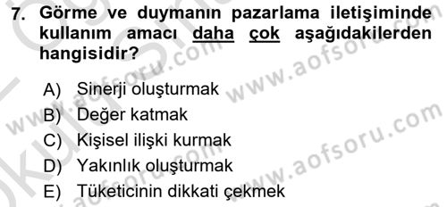 Marka İletişimi Tasarımı ve Uygulamaları Dersi 2021 - 2022 Yılı Yaz Okulu Sınav Soruları 7. Soru