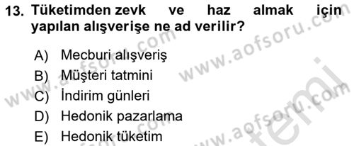 Marka İletişimi Tasarımı ve Uygulamaları Dersi 2022 - 2023 Yılı Yaz Okulu Sınav Soruları 13. Soru